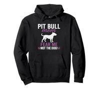 Huella de Pit Bull Mom Fear Me Not The Dog Sudadera con Capucha