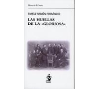 Huellas De La Gloriosa