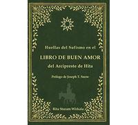 Huellas del Sufismo en el libro de buen amor del Arcipreste de Hita