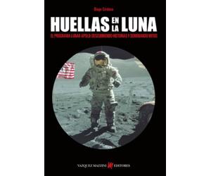 Huellas en la luna: El programa lunar Apolo: descubriendo historias y derribando mitos
