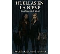 HUELLAS EN LA NIEVE: Una mini novela de amor entre monstruos (LAURA Y MANUELA)