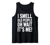 Huelo A Gente Mayor Oh, Espera, Soy Yo Humor Aprecio La Camiseta sin Mangas