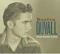Huelyn Duvall - Three Months To Kill