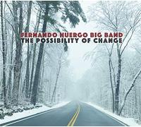 Fernando Huergo - The Possibility Of Change
