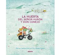 HUERTA DEL SEÑOR HURON Y DON CONEJO ARG,LA | Marije Tolman