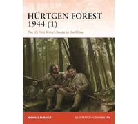 Hürtgen Forest 1944 (1): The US First Army's Route to the Rhine (Campaign)