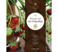 Huerto En Macetas (2ª Ed.)