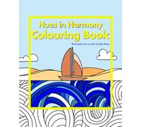 Hues in Harmony: Colouring Book