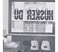 Husker Du - Metal Circus