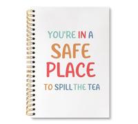huester Cuaderno de salud mental, diario de terapia para salud mental, con texto en inglés "You're in a Safe Place To Spill The Tea Notebooks" para tomar notas, cuaderno espiral de tapa dura de