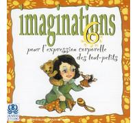 Huet, Andrée - Imaginations pour l'expression corporelle Vol.6