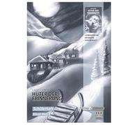 Hüter der Erinnerung: Schülerheft, Lernmittel, Arbeitsheft