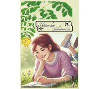 Hüter der Geheimnisse: Deine Geheimnisse. Deine Welt. Dein Tagebuch