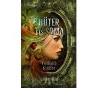 Hüter Des Soma (ebook)