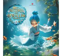 Hüterin des Korallen-Tempels I Achtsamkeits-Reise für Kinder & Eltern: Achtsame Gute-Nacht-Geschichte ab 5 Jahren