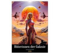 Hüterinnen der Galaxie (Wandkalender 2026 DIN A3 hoch), CALVENDO Monatskalender: Starke Frauen im All im Kampf für Freiheit und Gerechtigkeit.