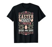 Huevos de Pascua I Prefer Queso and Chips Funny Easter Camiseta