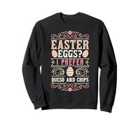 Huevos de Pascua I Prefer Queso and Chips Funny Easter Sudadera