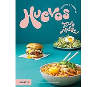 Huevos: Recetas y técnicas (Comerse el mundo)