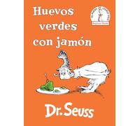 Huevos verdes con jamón (Green Eggs and Ham Spanish Edition) (Beginner Books(R))