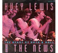 Huey Lewis And The News - The Heart Of Rock And Roll - Huey Lewis And The News 7" 45