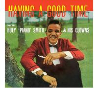 Huey Piano Smith & His Clowns - Having a Good Time [Vinilo]