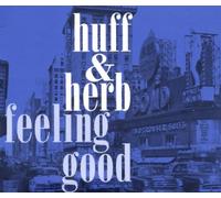 Huff & Herb - Feeling Good [Import]
