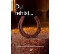 Hufspuren im Herzen: Ein Erinnerungsbuch für Pferdehalter (Light Edition): Raum für Fotos, Gedanken und die schönsten gemeinsamen Momente (Pfotenabdrücke im Herzen)