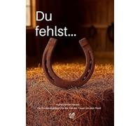 Hufspuren im Herzen: Ein Erinnerungsbuch für Pferdehalter: Raum für Fotos, Gedanken und die schönsten gemeinsamen Momente (Pfotenabdrücke im Herzen)