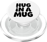 Hug In A Mug Cozy Coffee Lovers Caffine PopSockets PopGrip para MagSafe
