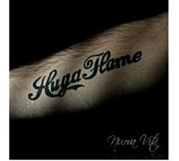 Huga Flame - Nuova Vita