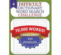HUGE 2026 LARGE PRINT WORD SEARCH FOR ADULTS AND SENIORS 4: DICTIONARY WORDS TO BUILD VOCABULARY: 250 Challenging Puzzles with 10,000 Real Dictionary ... WORD SEARCH FOR BUILDING VOCABULARY)