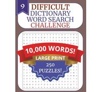 HUGE 2026 LARGE PRINT WORD SEARCH FOR ADULTS AND SENIORS 9: DICTIONARY WORDS TO BUILD VOCABULARY: 250 Challenging Puzzles with 10,000 Real Dictionary ... WORD SEARCH FOR BUILDING VOCABULARY)