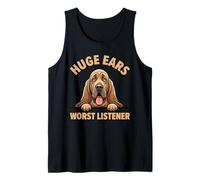 Huge Ears Peor oyente, Funny Bloodhound Camiseta sin Mangas