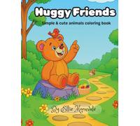 Huggy Friends: Simple & Cute Animals Coloring Book
