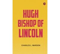 Hugh Bishop of Lincoln