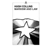 Hugh Collins Marxism and Law (Tapa blanda) Marxist Introductions