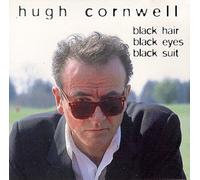Hugh Cornwell - Black Hair Black Eye