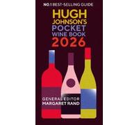 Hugh Johnson Margaret Rand Hugh Johnson's Pocket Wine Book 2026 (Tapa dura)