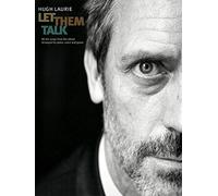 Hugh Laurie: Let Them Talk