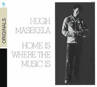 Hugh Masakela - Home Is Where The Music Is