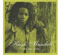 Hugh Mundell - Time And Place