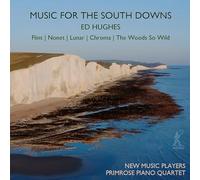 Ed Hughes – Music for the South Downs – métier 2000