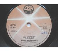 Hughes, Mandy Ann One Stop Baby 7" LBA LBA101 EX 1978 there is handwritten number on label and 2mm drill hole in label rim