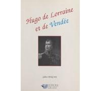Hugo De Lorraine Et De Vendée (ebook)