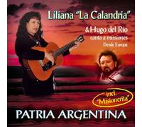 Hugo Del Rio & Liliana "la Calandria" - Patria Argentina