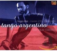 Hugo Diaz - Hugo Diaz : Tango Argentino - Baroque Classics