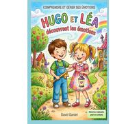 Hugo et Léa découvrent les émotions