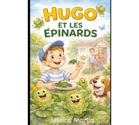 Hugo et les épinards