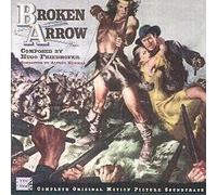 Hugo Friedhofer - Broken Arrow [Original Motion Picture Soundtrack]